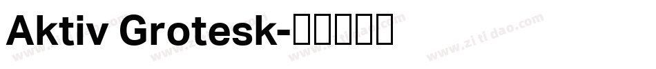 Aktiv Grotesk字体转换